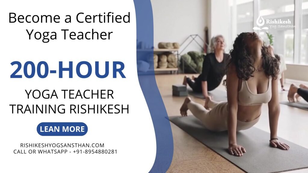 200-hour Yoga Teacher Training Course in Rishikesh